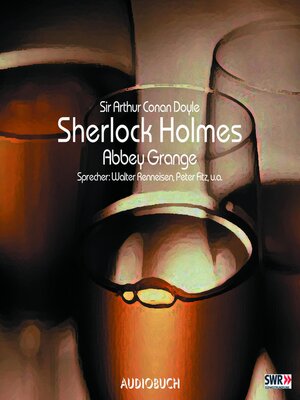 cover image of Sherlock Holmes (Teil 5)--Abbey Grange